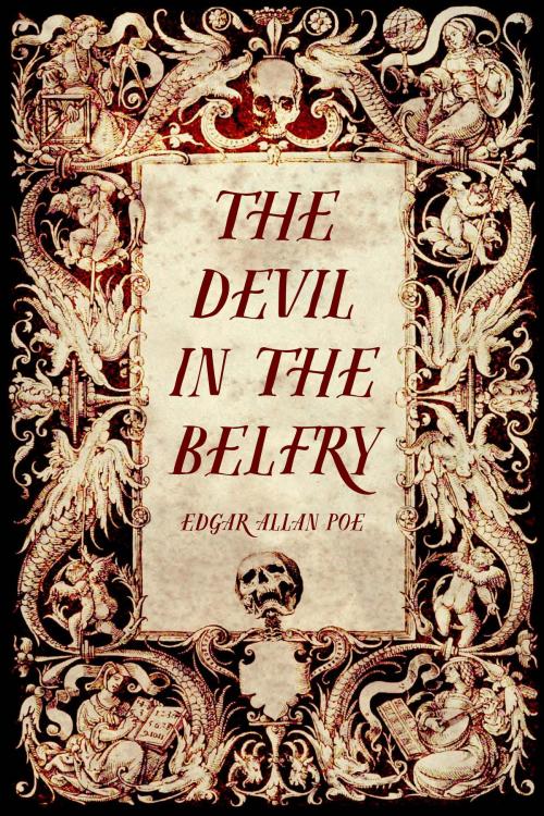 Cover of the book The Devil in the Belfry by Edgar Allan Poe, Krill Press