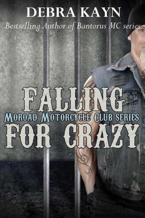 Cover of the book Falling For Crazy by Debra Kayn, Debra Kayn