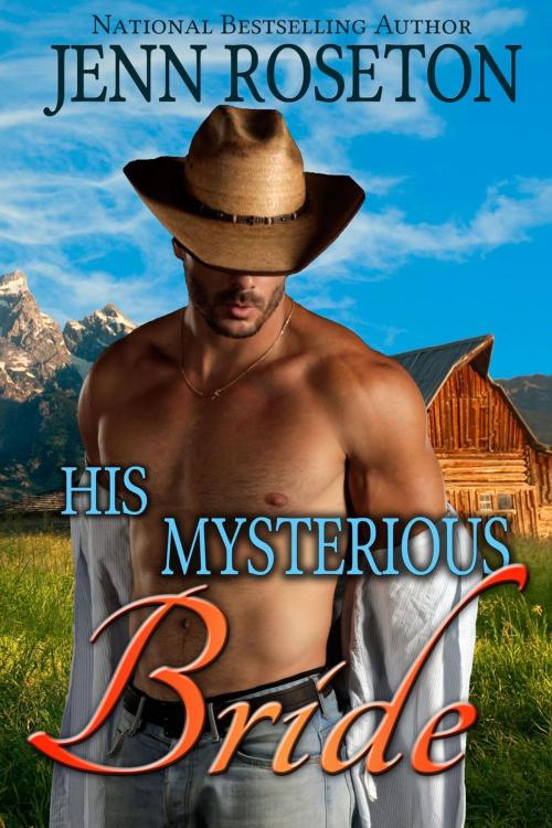 Cover of the book His Mysterious Bride (BBW Western Romance) by Jenn Roseton, Jenn Roseton