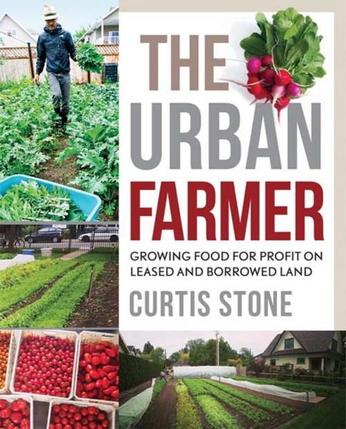Cover of the book The Urban Farmer by Curtis Stone, New Society Publishers