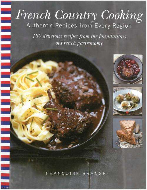 Cover of the book French Country Cooking by Françoise Branget, Arcade
