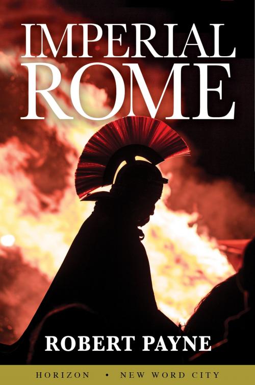 Cover of the book Imperial Rome by Robert Payne, New Word City, Inc.