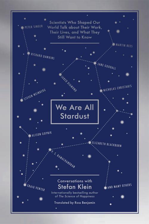 Cover of the book We Are All Stardust by Stefan Klein, The Experiment