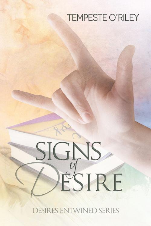 Cover of the book Signs of Desire by Tempeste O'Riley, Dreamspinner Press