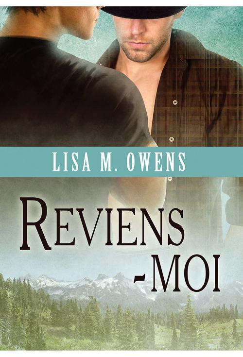 Cover of the book Reviens-moi by Lisa M. Owens, Dreamspinner Press