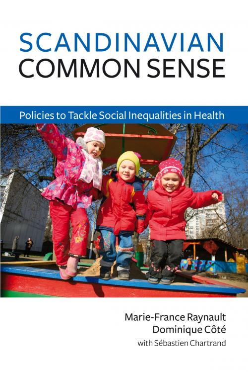 Cover of the book Scandinavian Common Sense by Dominque Côté, Marie-France Raynauilt, Baraka Books
