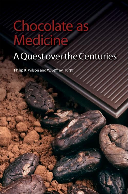 Cover of the book Chocolate as Medicine by Philip K Wilson, W Jeffrey Hurst, Royal Society of Chemistry