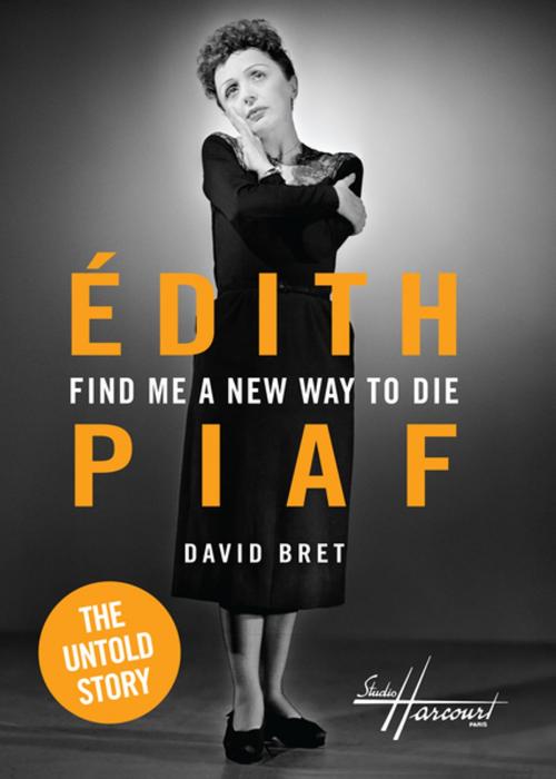 Cover of the book Find Me a New Way to Die by David Bret, Oberon Books