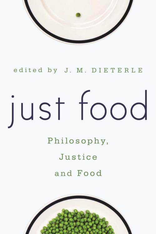 Cover of the book Just Food by , Rowman & Littlefield International