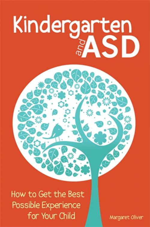 Cover of the book Kindergarten and ASD by Margaret Oliver, Jessica Kingsley Publishers