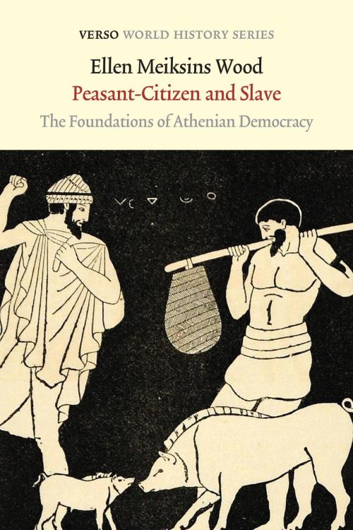 Cover of the book Peasant-Citizen and Slave by Ellen Meiksins Wood, Verso Books