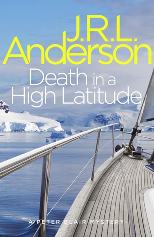 Cover of the book Death in a High Latitude by JRL Anderson, Bonnier Publishing Fiction