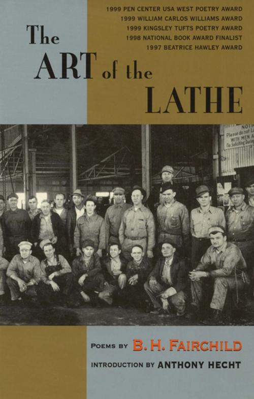 Cover of the book The Art of the Lathe by B.H. Fairchild, Alice James Books