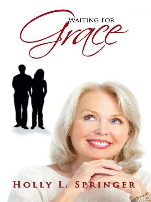 Cover of the book Waiting for Grace by Holly L. Springer, Holly L. Springer