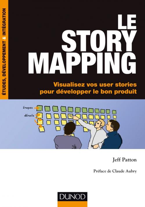 Cover of the book Le story mapping by Jeff Patton, Claude Aubry, Dunod