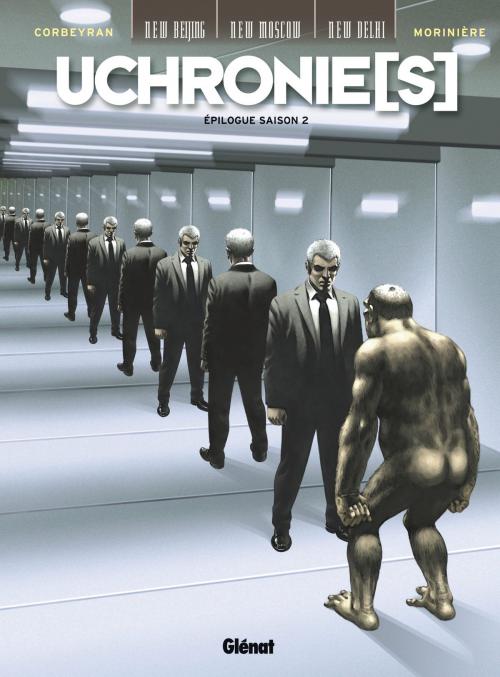 Cover of the book Uchronie[s] - Épilogue Saison 2 by Corbeyran, Aurélien Morinière, Glénat BD