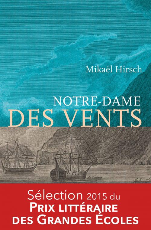 Cover of the book Notre-Dame des vents by Mikaël Hirsch, Éditions Intervalles