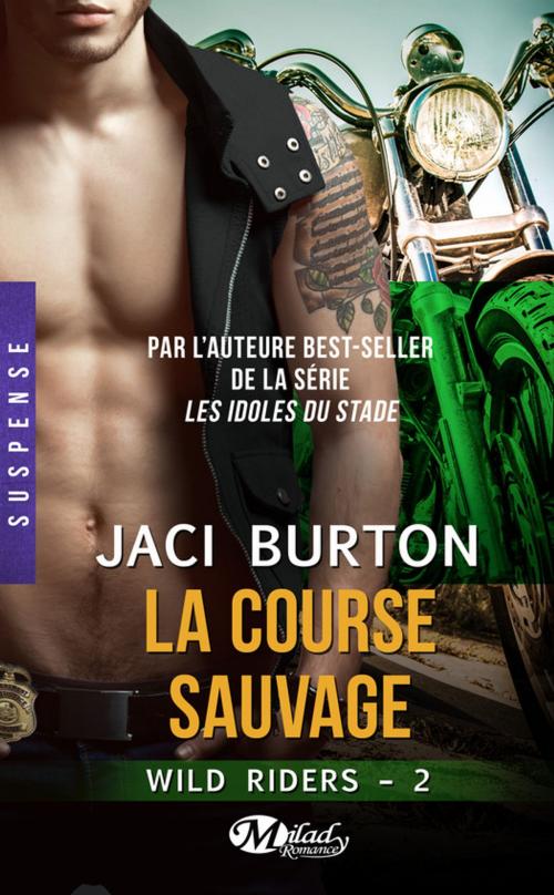 Cover of the book La Course sauvage by Jaci Burton, Milady
