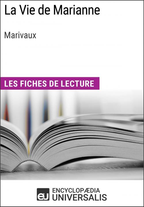 Cover of the book La Vie de Marianne de Marivaux by Encyclopaedia Universalis, Encyclopaedia Universalis