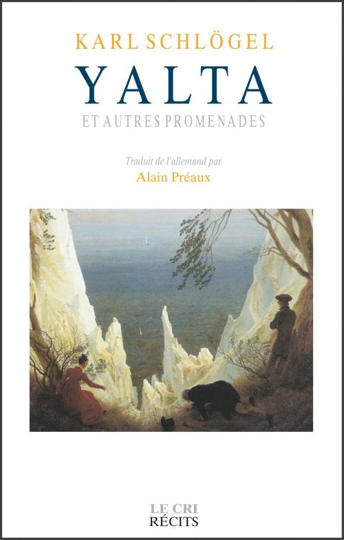 Cover of the book Yalta et autres promenades by Karl Schlögel, Le Cri