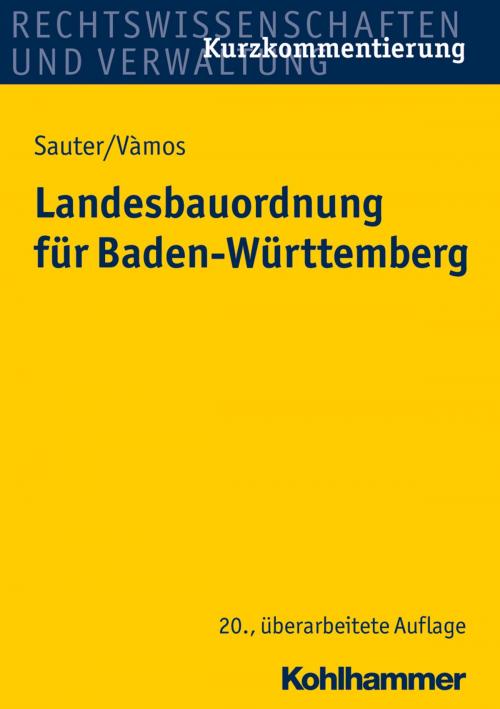 Cover of the book Landesbauordnung für Baden-Württemberg by Helmut Sauter, Angelika Vàmos, Kohlhammer Verlag