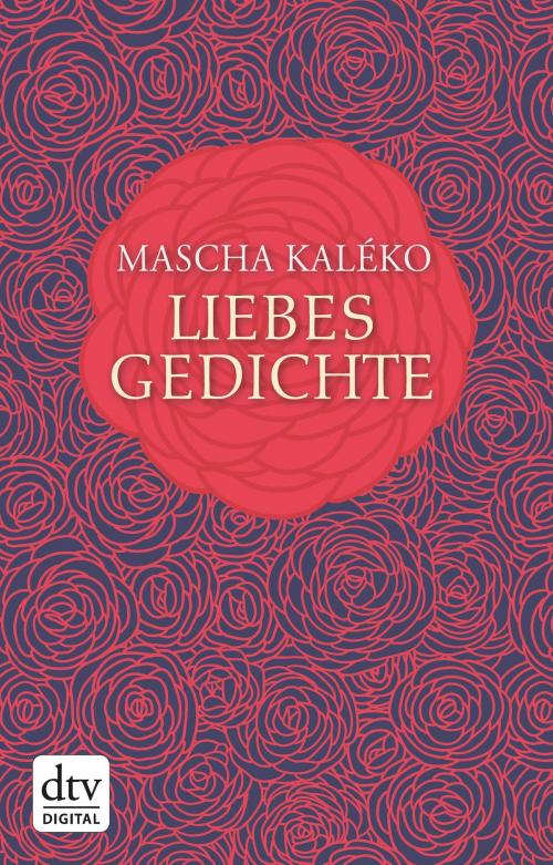 Cover of the book Liebesgedichte by Mascha Kaléko, dtv