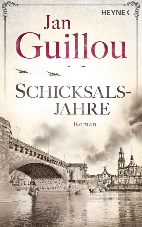 Cover of the book Schicksalsjahre by Jan Guillou, Heyne Verlag