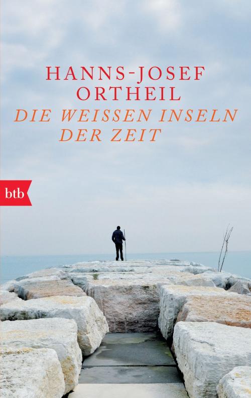 Cover of the book Die weißen Inseln der Zeit by Hanns-Josef Ortheil, btb Verlag