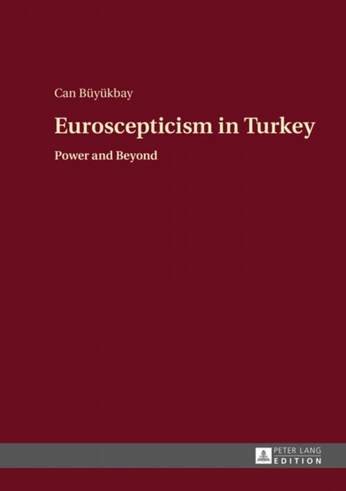 Cover of the book Euroscepticism in Turkey by Can Büyükbay, Peter Lang