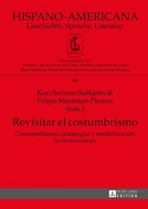 Cover of the book Revisitar el costumbrismo by , Peter Lang