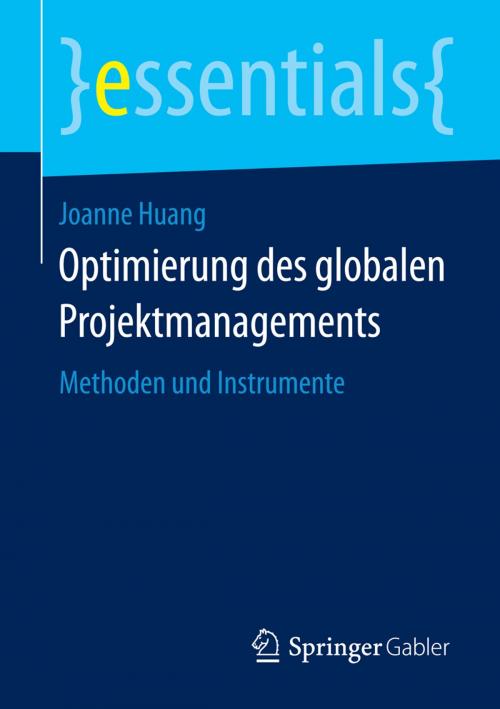 Cover of the book Optimierung des globalen Projektmanagements by Joanne Huang, Springer Fachmedien Wiesbaden