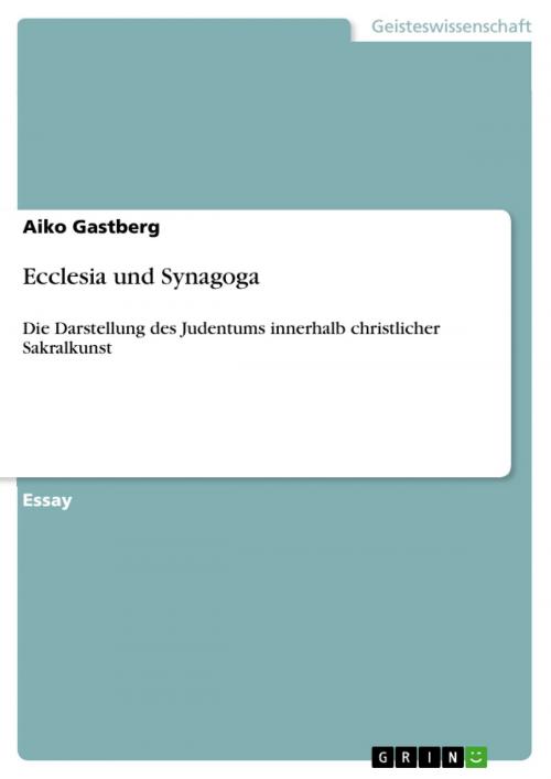 Cover of the book Ecclesia und Synagoga by Aiko Gastberg, GRIN Verlag