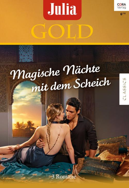 Cover of the book Julia Gold Band 65 by Kasey Michaels, Alexandra Sellers, Lynne Graham, CORA Verlag