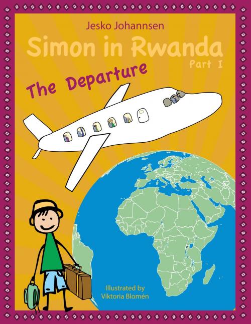 Cover of the book Simon in Rwanda - The Departure by Jesko Johannsen, Books on Demand