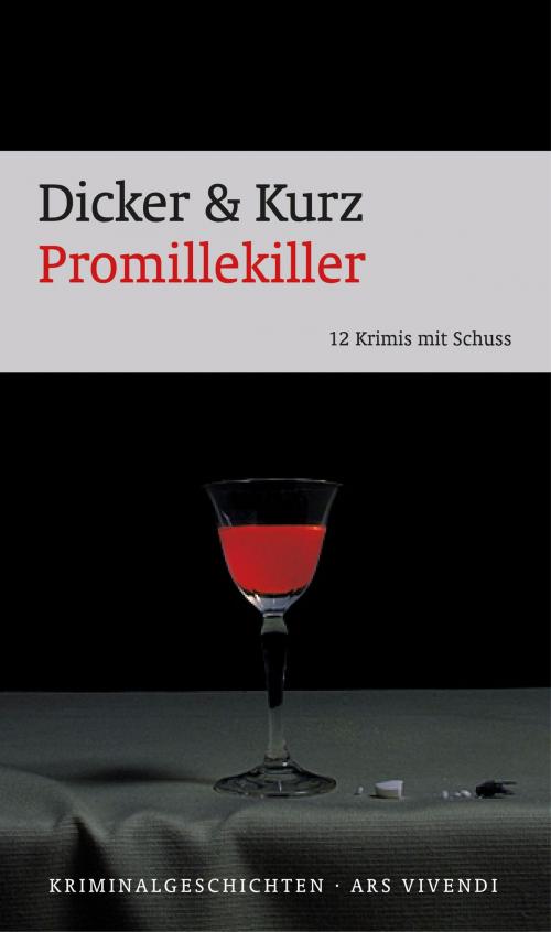 Cover of the book Promillekiller (eBook) by Barbara Dicker, Hans Kurz, ars vivendi Verlag