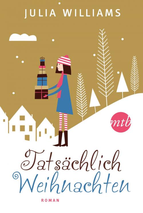 Cover of the book Tatsächlich Weihnachten by Julia Williams, MIRA Taschenbuch