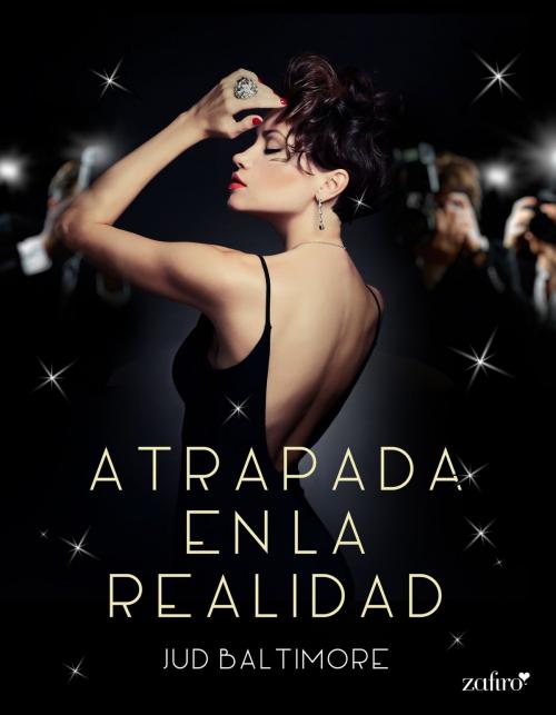 Cover of the book Atrapada en la realidad by Jud Baltimore, Grupo Planeta