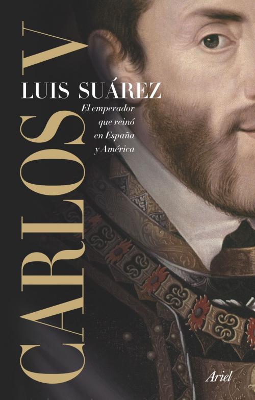 Cover of the book Carlos V by Luis Suárez, Grupo Planeta