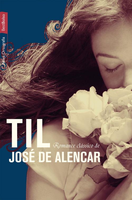 Cover of the book Til by José de Alencar, Edições Best Bolso