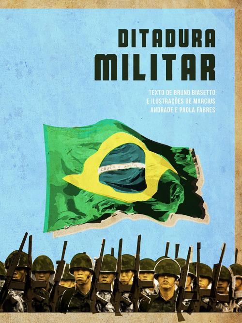 Cover of the book Ditadura Militar by Bruno Biasetto, Elefante Letrado