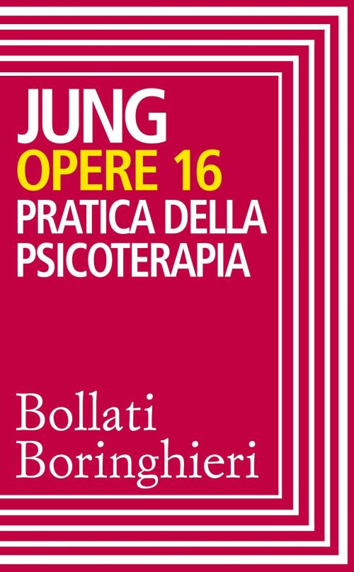 Cover of the book Opere vol. 16 by Lisa Baruffi, Luigi Aurigemma, Carl Gustav Jung, Bollati Boringhieri