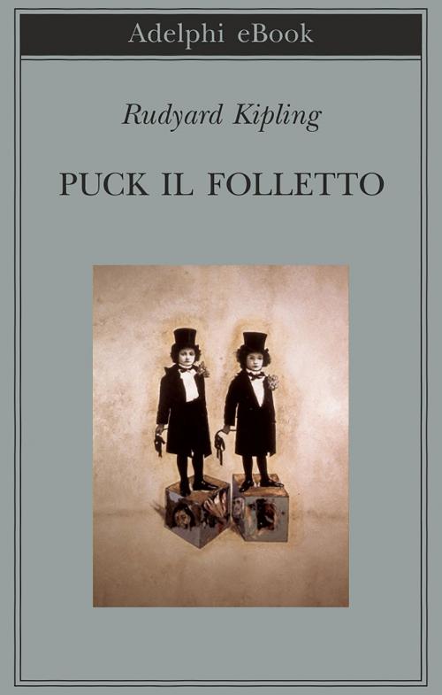 Cover of the book Puck il folletto by Rudyard Kipling, Adelphi