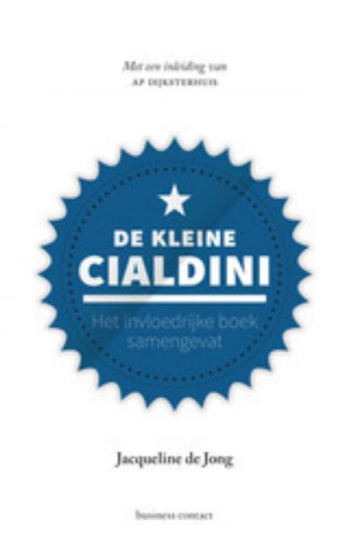 Cover of the book De kleine Cialdini by Jacqueline de Jong, Atlas Contact, Uitgeverij