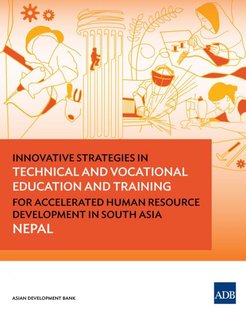 Cover of the book Innovative Strategies in Technical and Vocational Education and Training for Accelerated Human Resource Development in South Asia by Asian Development Bank, Asian Development Bank