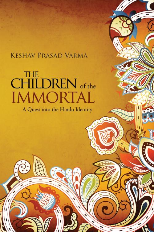 Cover of the book The Children of the Immortal by Keshav Prasad Varma, Notion Press