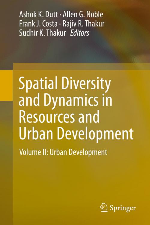 Cover of the book Spatial Diversity and Dynamics in Resources and Urban Development by , Springer Netherlands