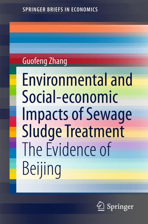 Cover of the book Environmental and Social-economic Impacts of Sewage Sludge Treatment by Guofeng Zhang, Springer Singapore