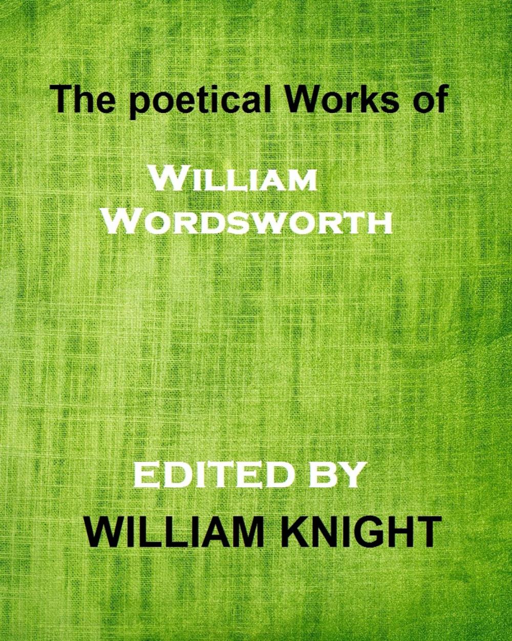 Big bigCover of The Poetical Works of William Wordsworth