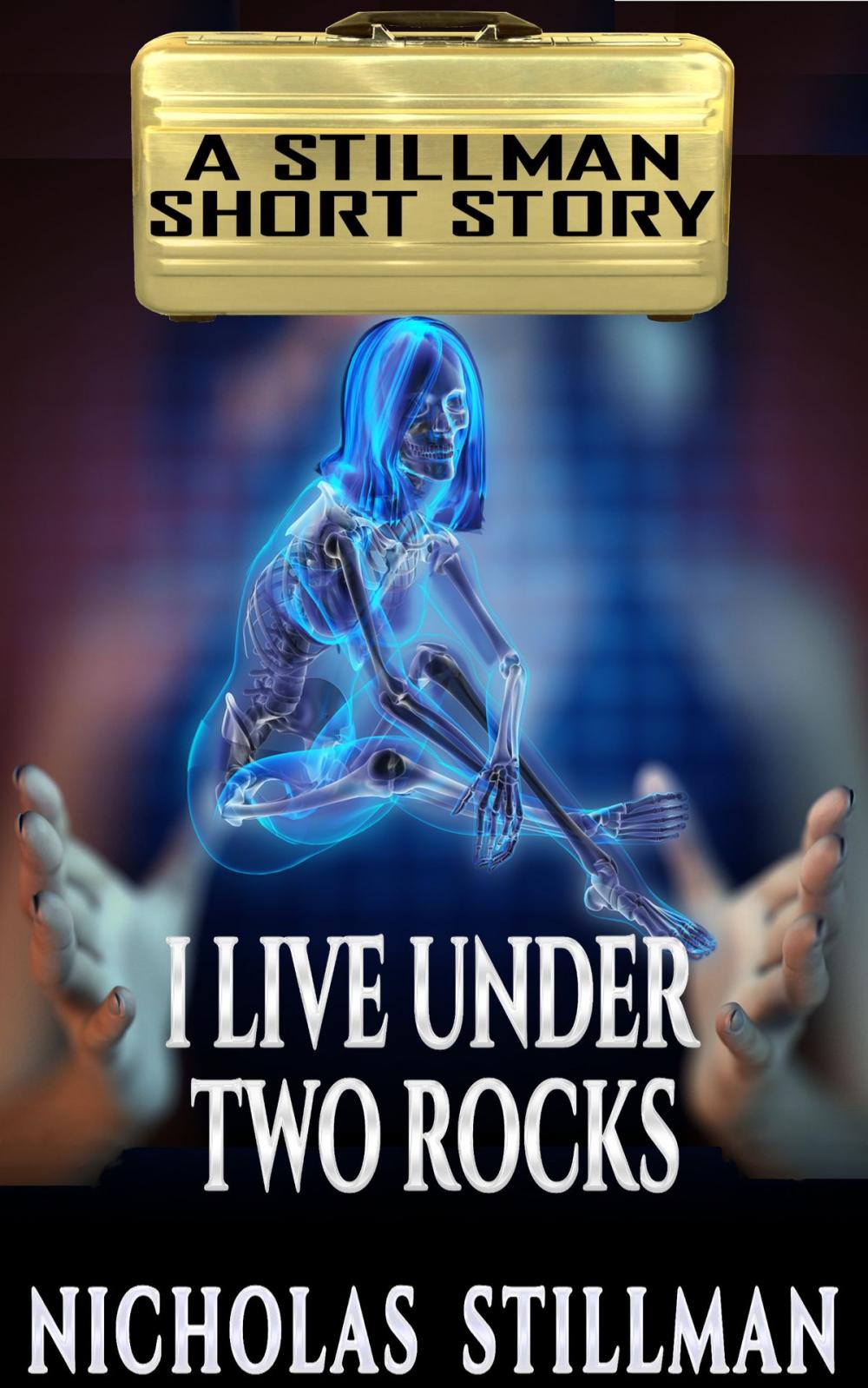 Big bigCover of I Live Under Two Rocks