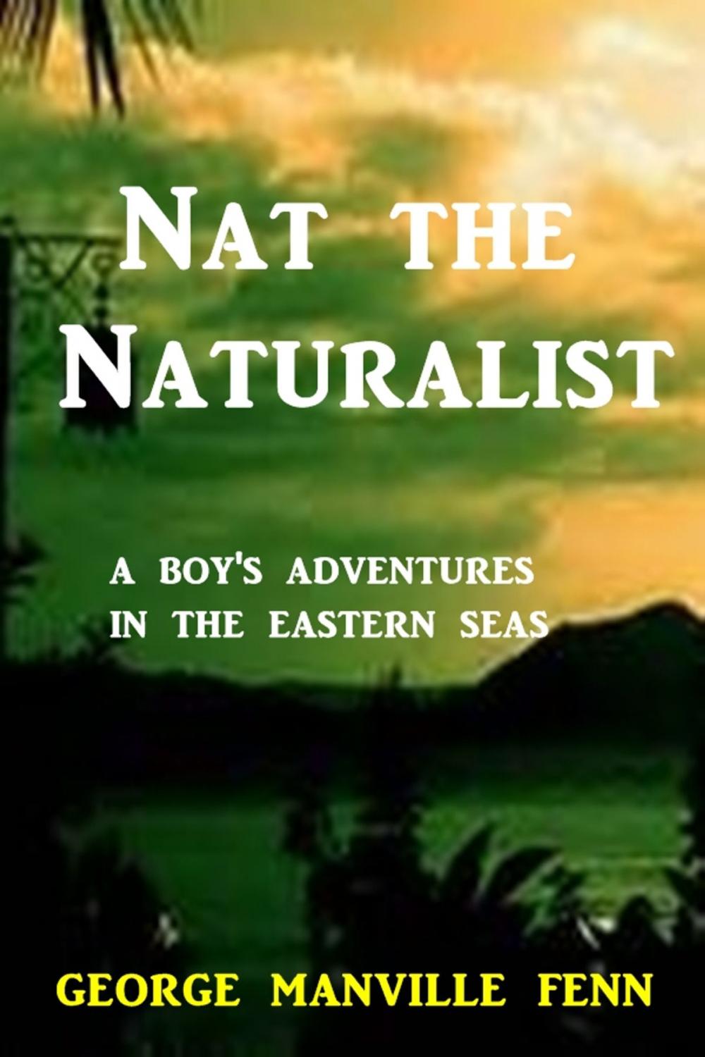 Big bigCover of Nat the Naturalist